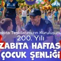 Zabıta Haftası Çocuk Şenliği