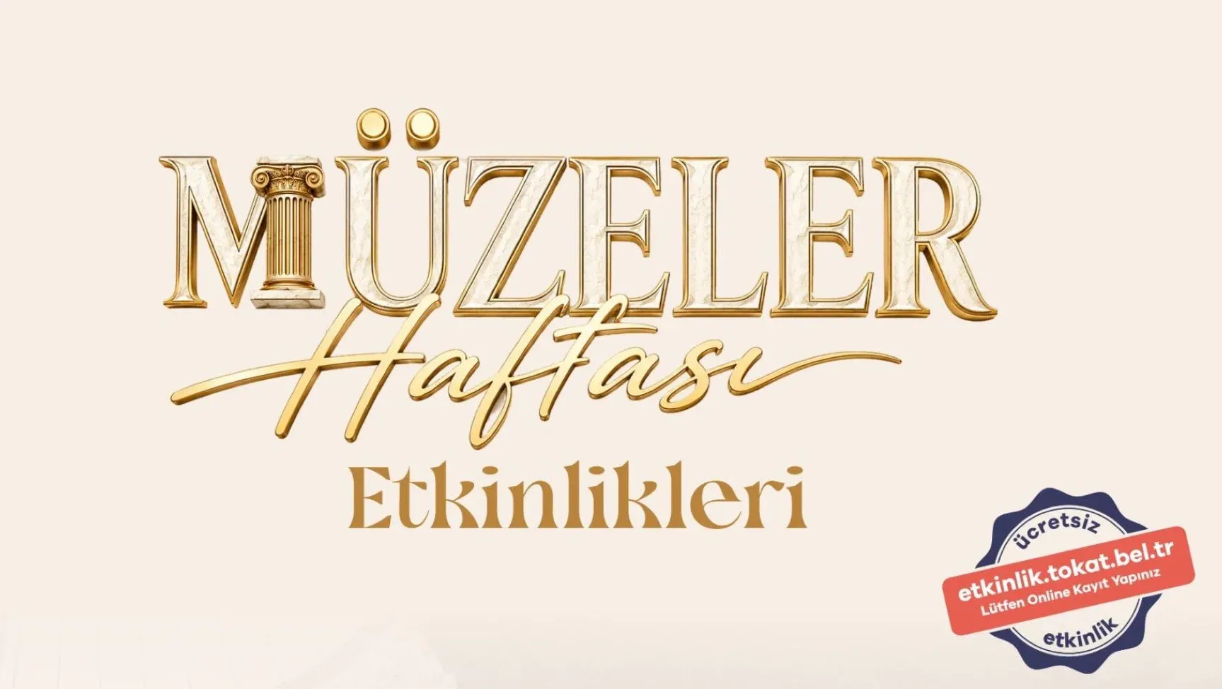 TOKAT BELEDİYESİ’NDEN MÜZELER HAFTASI’NA ÖZEL DOLU DOLU ETKİNLİK PROGRAMI