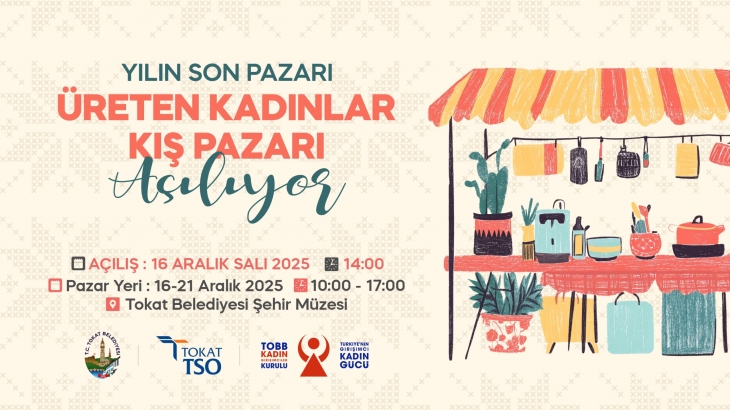 ÜRETEN KADINLAR KIŞ PAZARI KAPILARINI AÇIYOR